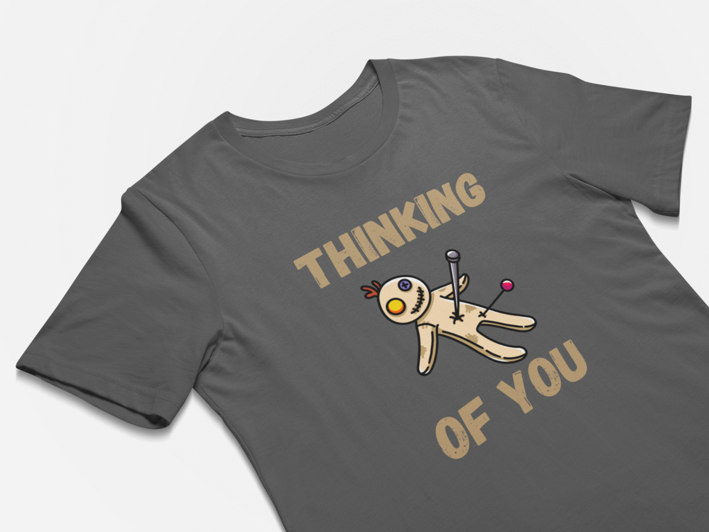 Think of You Funny Voodoo Doll T-Shirt