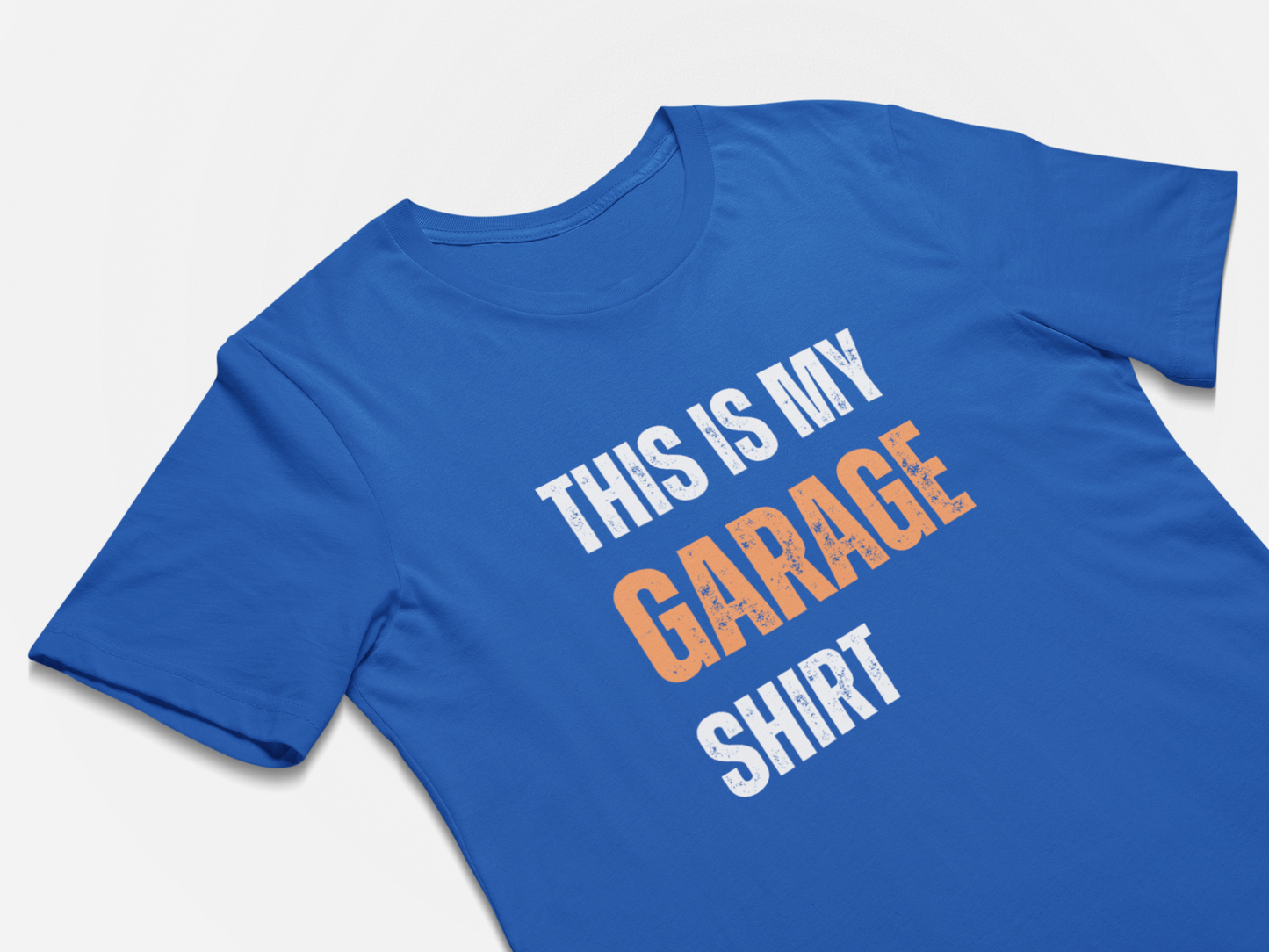 This Is My Garage Shirt