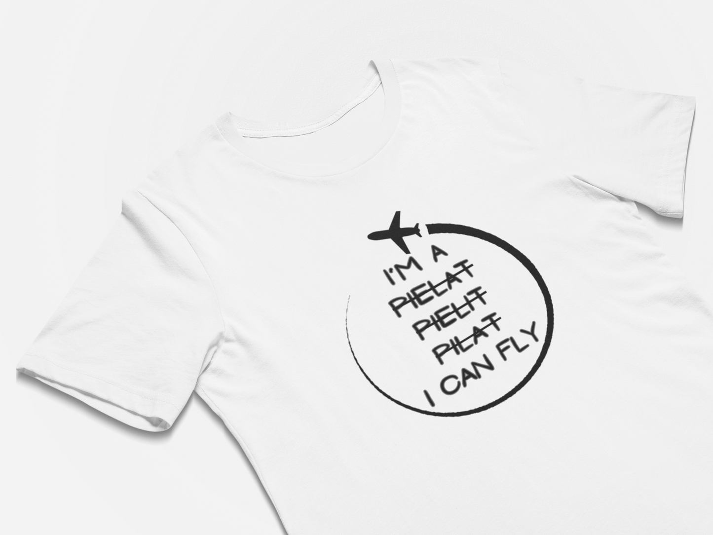 I'm a Pilot - I can Fly Funny Pilot Gifts Shirt