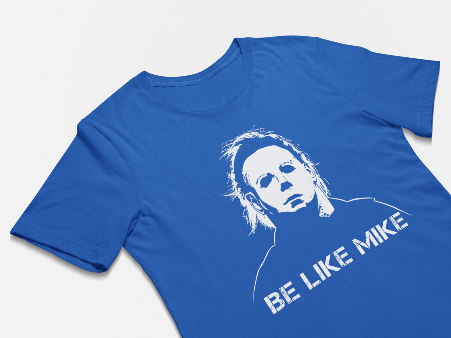Be Like Mike - Mike Myers Halloween Movie Shirt