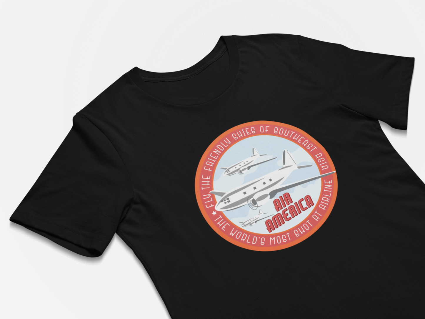 Air America Shirt Fly The Friendly Skies of South East Asia - Worlds Most Shot at Airline