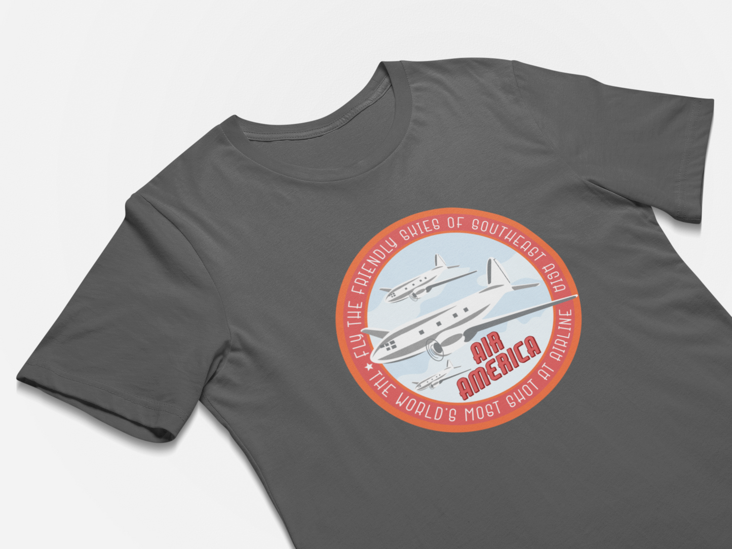 Air America Shirt Fly The Friendly Skies of South East Asia - Worlds Most Shot at Airline