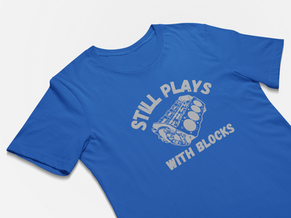 Still Plays With Blocks Funny Car Guy Gift Shirts