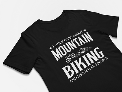 I Only Care About Mountain Biking