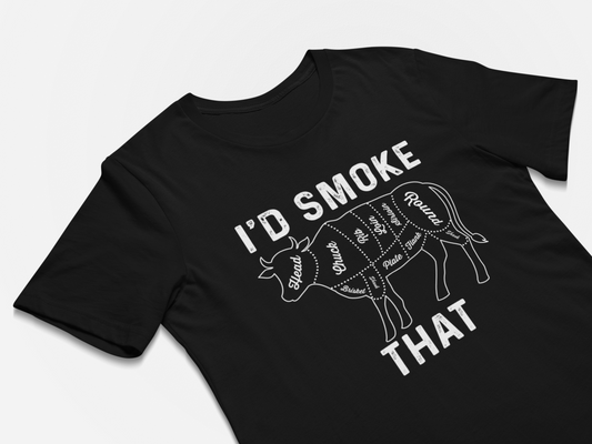 I'd Smoke That - BBQ Smoker T-Shirt