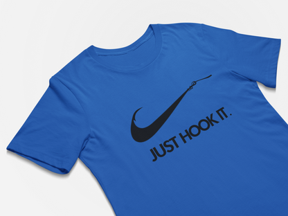 Just Hook It Funny Fishing Shirt, Father's Day Shirt Fishing, Funny, Fishing Shirts, Just Hook It, T-shirts ,Fisherman Shirts