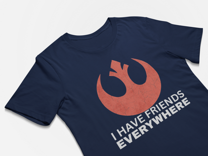 Andor I Have Friends Everywhere Rebel Alliance Star Wars T-Shirt