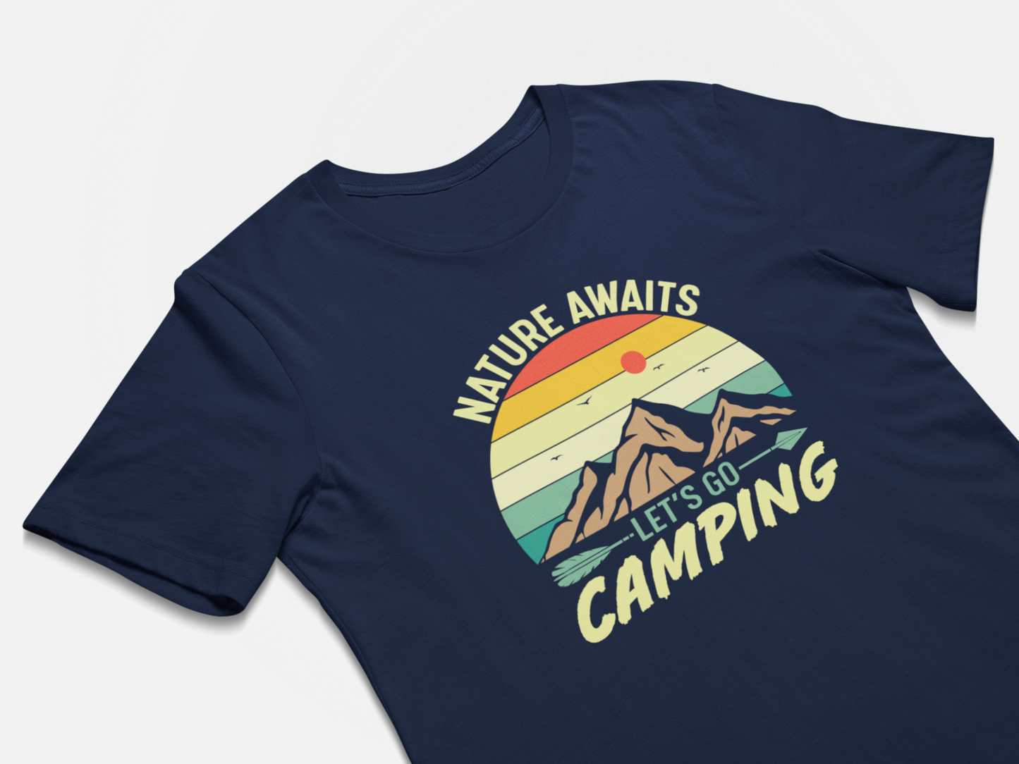 Nature Awaits Let's Go Camping - Funny Outdoors Lover Gift T-Shirts