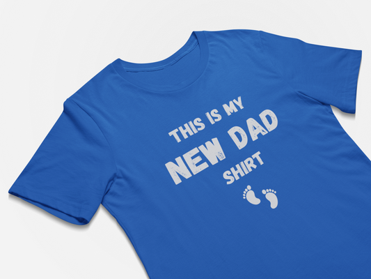 This Is My New Dad Shirt