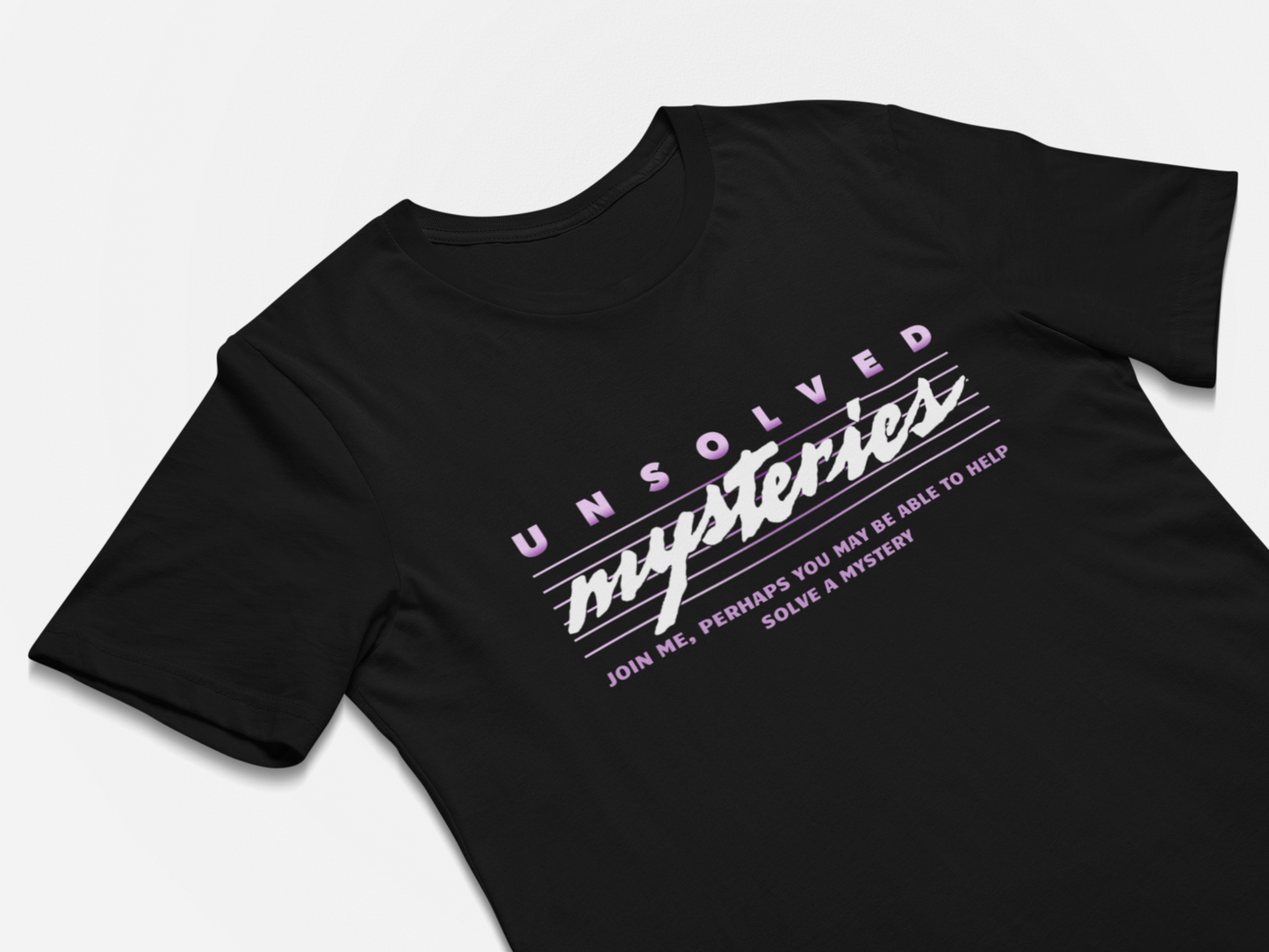 Unsolved Mysteries - Fan T-Shirt Join Me Perhaps